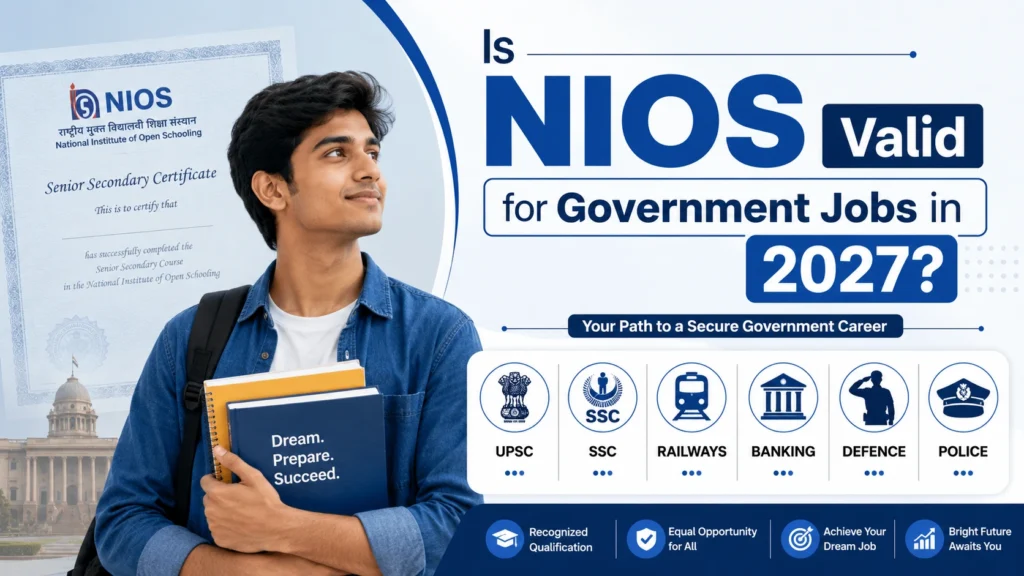  NIOS valid for government jobs eligibility guide 2027
