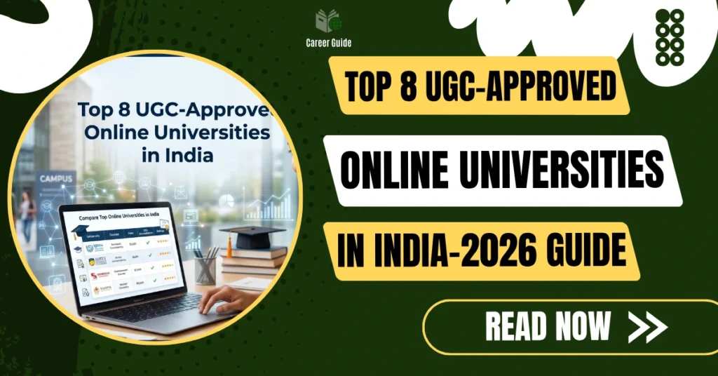 Top 8 UGC-Approved Online Universities in India